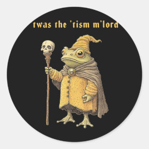Twas The Tism Mlord 面白い魔法使いのカエル 自閉症の魔女 ラウンドシール