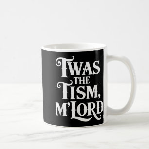 Twas the Tism Mlord Autism Awareness Support コーヒーマグカップ