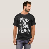 Twas the Tism Mlord Autism Awareness Support Tシャツ (正面フル)