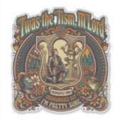  Twas the Tism M'Lord Autism Funny Neurospicy  シール (正面)