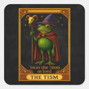 T'was The 'Tism M'Lord Frog Meme 自閉症啓発 スクエアシール