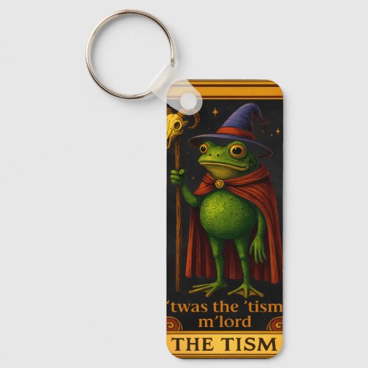 T'was The 'Tism M'Lord Frog Meme Autism Awareness キーホルダー (正面)