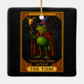 T'was The 'Tism M'Lord Frog Meme Autism Awareness セラミックオーナメント (裏面)