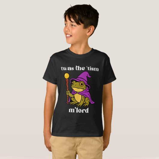 Twas The tism M'lord Funny Meme Frog Witch Autism  Tシャツ (正面フル)