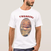 Tweaker! Tシャツ (正面)