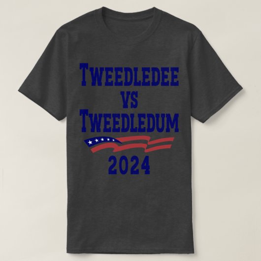 Tweedledee VS Tweedledum 2024 1 Tシャツ (デザイン正面)