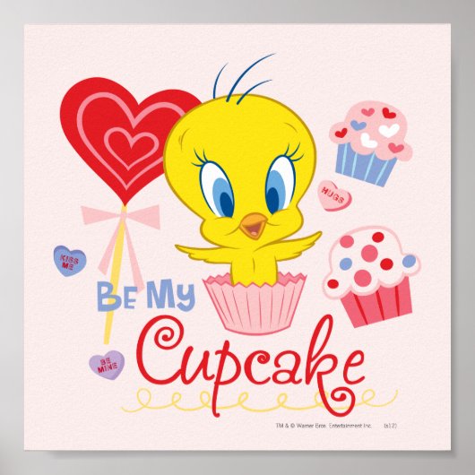 TWEETY™ Be My Cupcake ポスター (正面)