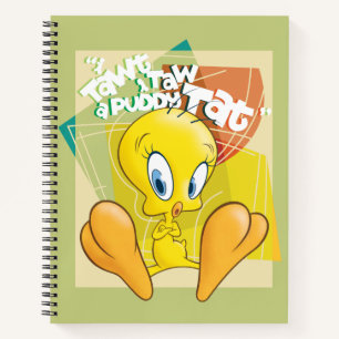 TWEETY™ "I Tawt I Taw A Puddy Tat" ノートブック