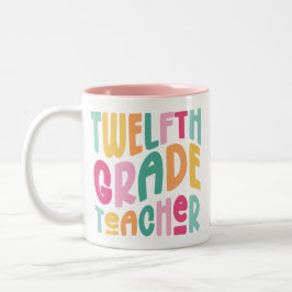 Twelfth Grade Teacher Colorful Text  ツートーンマグカップ