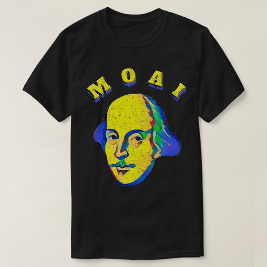 Twelfth Night MOAI Malvolio Shakespearean Quote  Tシャツ (デザイン正面)