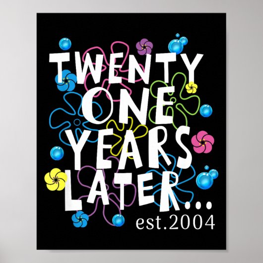 Twenty One Years Later 21 Year Old Birthday Women  ポスター (正面)