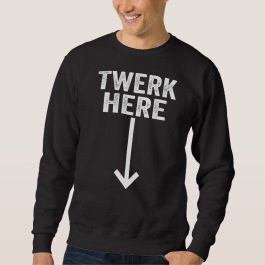 Twerkここ2 スウェットシャツ (正面)