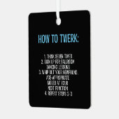 Twerkingチュートリアル – NOT! メタルオーナメント (正面左)