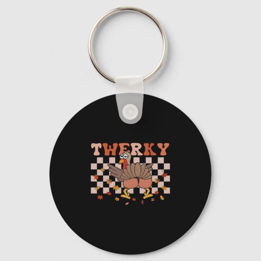 Twerky Thanksgiving Funny Turkey Butt Twerk Dance キーホルダー (正面)