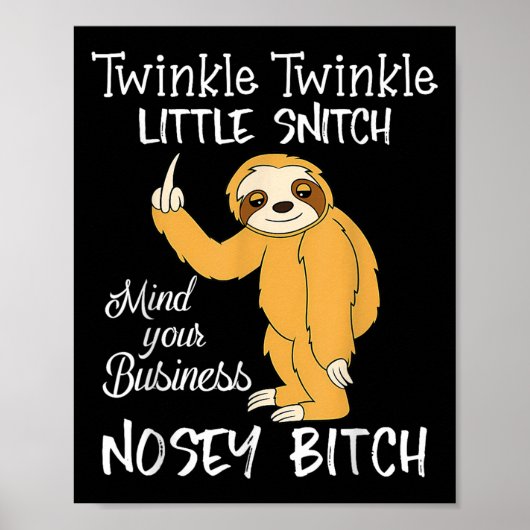 Twinkle Twinkle Little Snitch Mind Your Business N ポスター (正面)