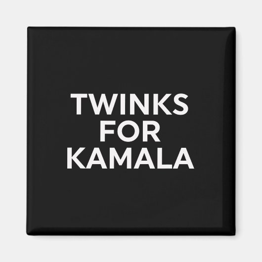 Twinks For Kamala - Harris 2024 マグネット (正面)
