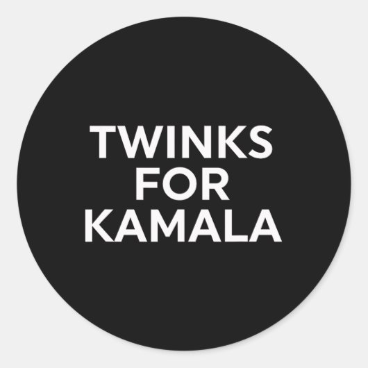 Twinks For Kamala - Harris 2024 ラウンドシール (正面)