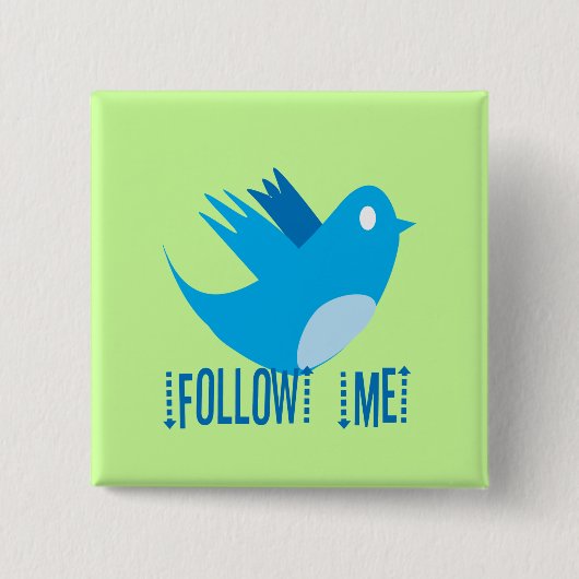 Twitter Bird 後を追 Me – 背景色の選択 缶バッジ (正面)