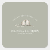 Two Are Better Than One Wedding スクエアシール (正面)