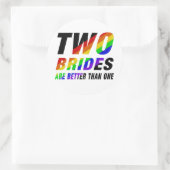 Two brides are better | Lesbian Pride  ラウンドシール (バッグ)