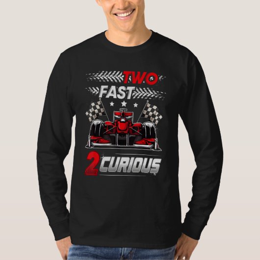 Two Fast 2 Curious racing 2nd Birthday two fast bi Tシャツ (正面)