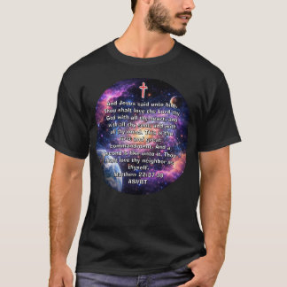 Two Great Commandments Bible Verse Space T-Shirt Tシャツ