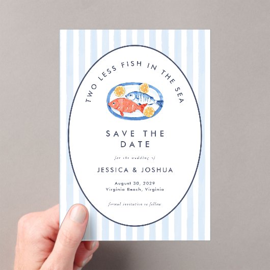 Two Less Fish in The Sea Save the Date  アクリル招待状 (インサイチュ (ポータブル))