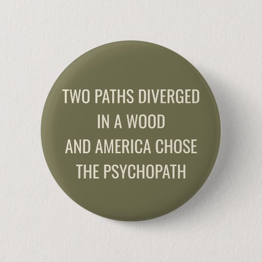 TWO PATHS DIVERGED -グリーン 缶バッジ (正面)