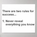 Two Rules For Success Revealed ポスター<br><div class="desc">Rule number one:  Never reveal everything you know.  Great gift or tshirt quotation for the ambitious or for secretive success stories.</div>