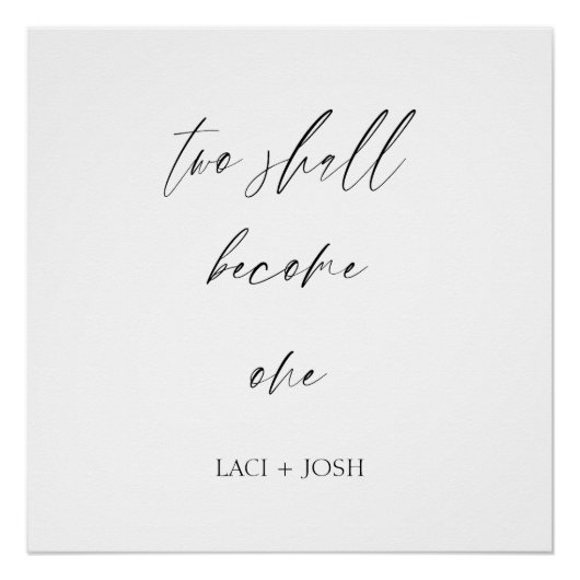 “Two Shall Become One” Elegant Script Wedding  ポスター (正面)
