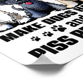 Two Things I Know I Do Well Make Dogs Happy Funny  ポスター (角)