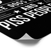 Two Things I Know I Do Well Make Dogs Happy People ポスター (角)