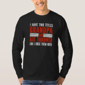 Two Titles Grandpa and Axe Thrower Axe Throwing   Tシャツ (正面)