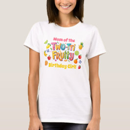Two-tti Fruity 2nd Birthday Party Tシャツ