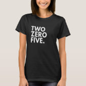 TWO ZERO FIVE Area Code 205 Birmingham AL Alabama  Tシャツ (正面)