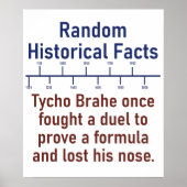 Tycho Brahe Once Fought A Duel  - History Fact ポスター (正面)