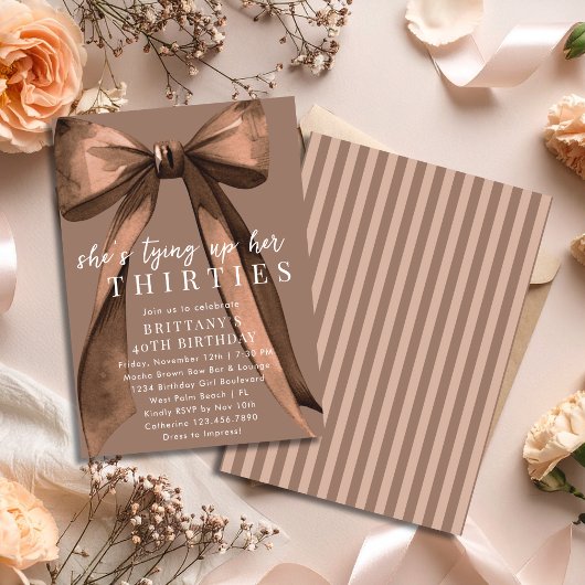 Tying Up My 30s Brown Coquette Bow 40th Birthday 招待状