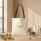 Typography funny humor cute fun quote  トートバッグ