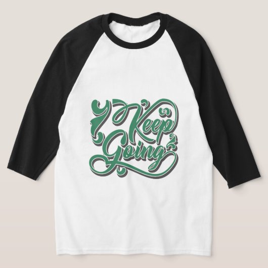 Typography motivational design tシャツ (レイダウン)