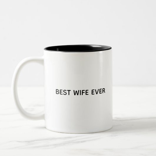 Typography Mug Design – Best Wife Ever ツートーンマグカップ (左)