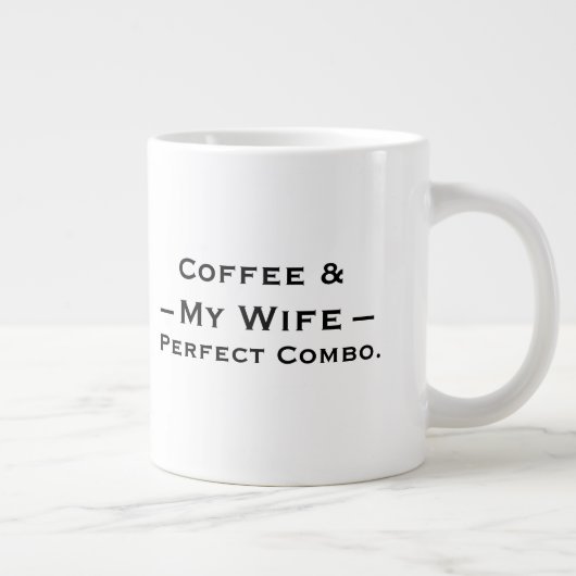 Typography Mug Design – Coffee & My Wife ジャンボコーヒーマグカップ (右)