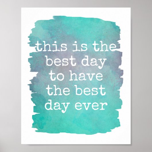 typography poster best day ever quote on blue ポスター (正面)