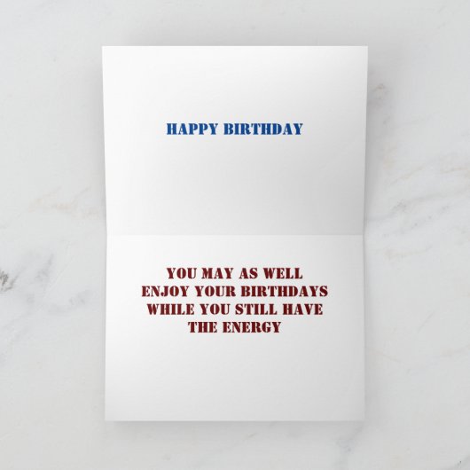 Uがまだ楽しむエネルギーを消費している間の誕生日 カード (内部)