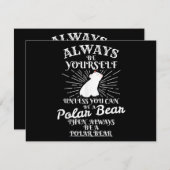 UがPolar Bear Ice Beaでない限り、常に自分自身でいなさい シーズンカード (正面/裏面)