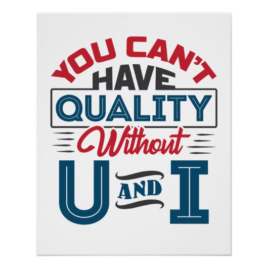 UとI QCがなければ品質を持つことはできない ポスター (正面)