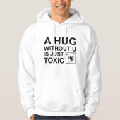 Uなしで抱き締めるのは毒性だけだ パーカ (正面)