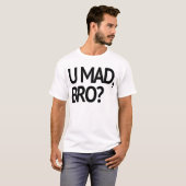 Uの不機嫌、BROか。 オリジナル Tシャツ (正面フル)