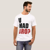 Uの不機嫌Broか。 Tシャツ (正面フル)