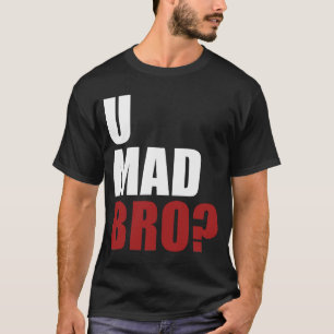 Uの不機嫌Broか。 Tシャツ