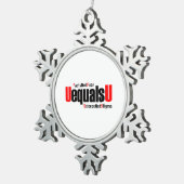 UはUに等しい – HIVは検出できない – 科学はスティグマではない スノーフレークピューターオーナメント (右)